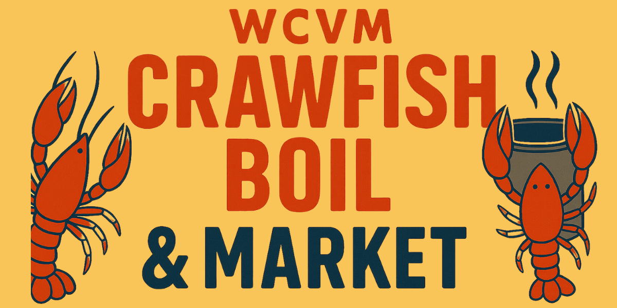 WCVM Crawfish Boil & Market