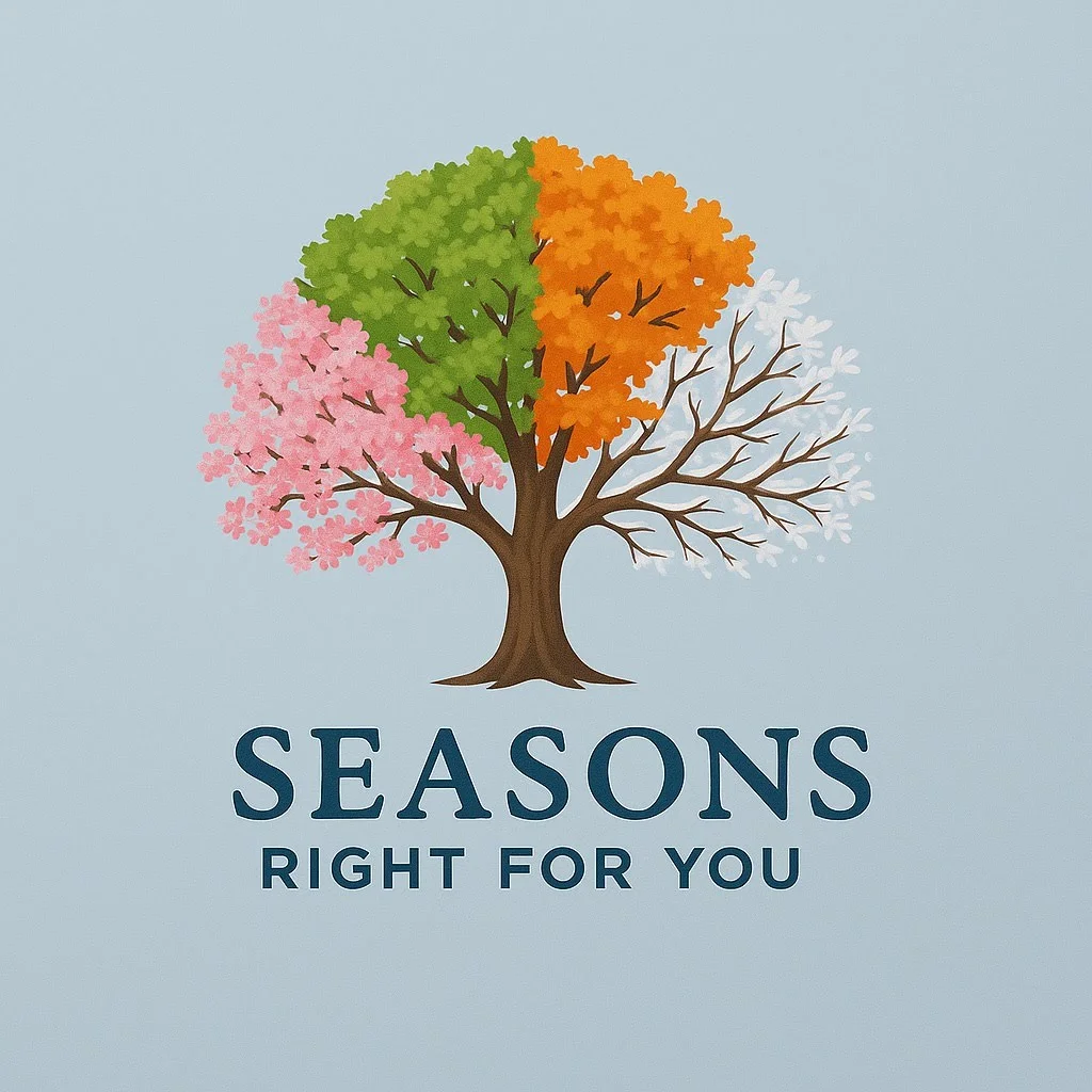 Seasons Right For You