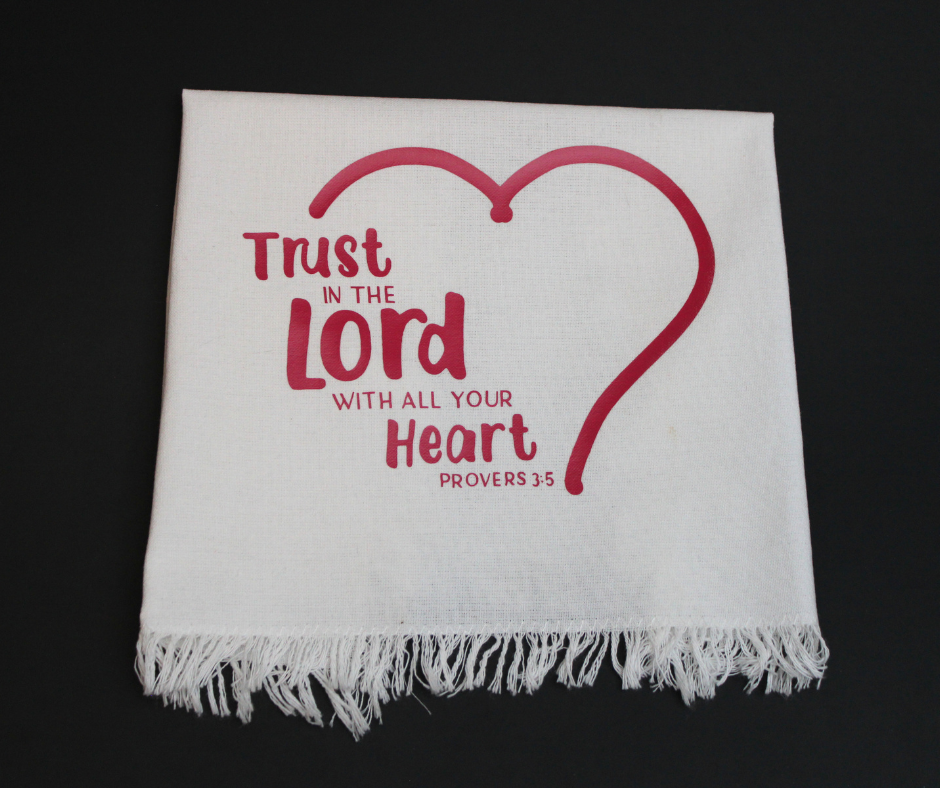 Trust in the Lord towel