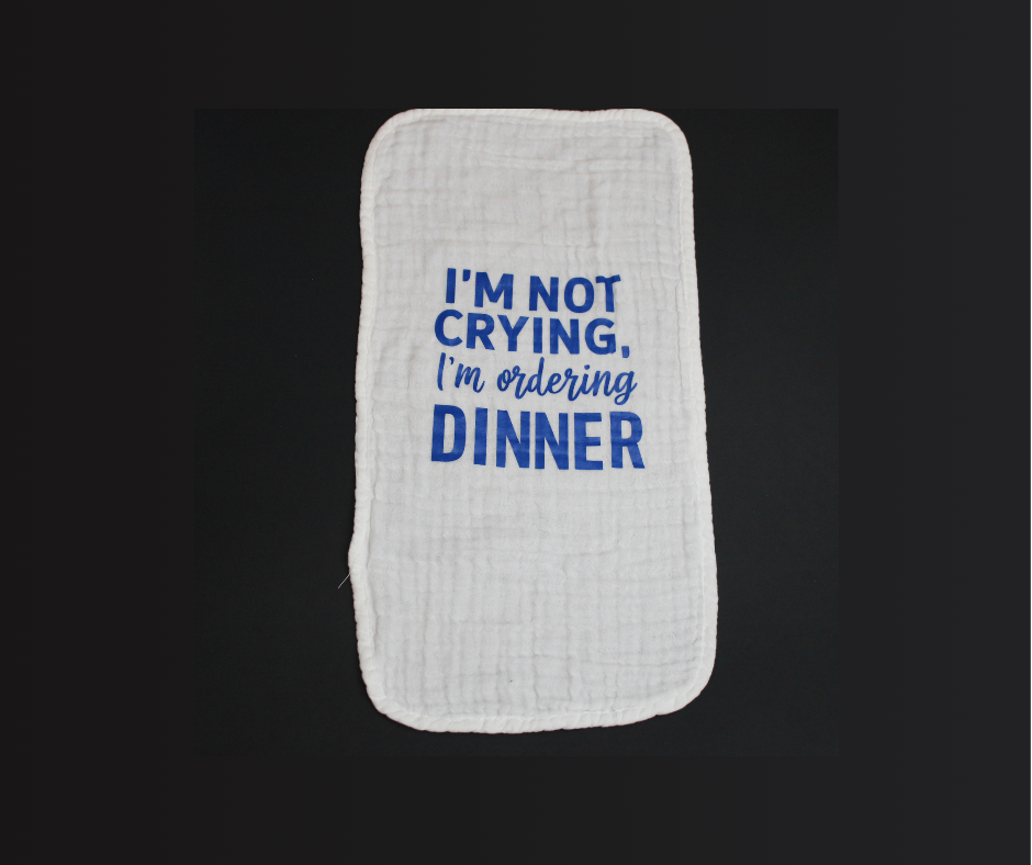 im not crying burp cloth