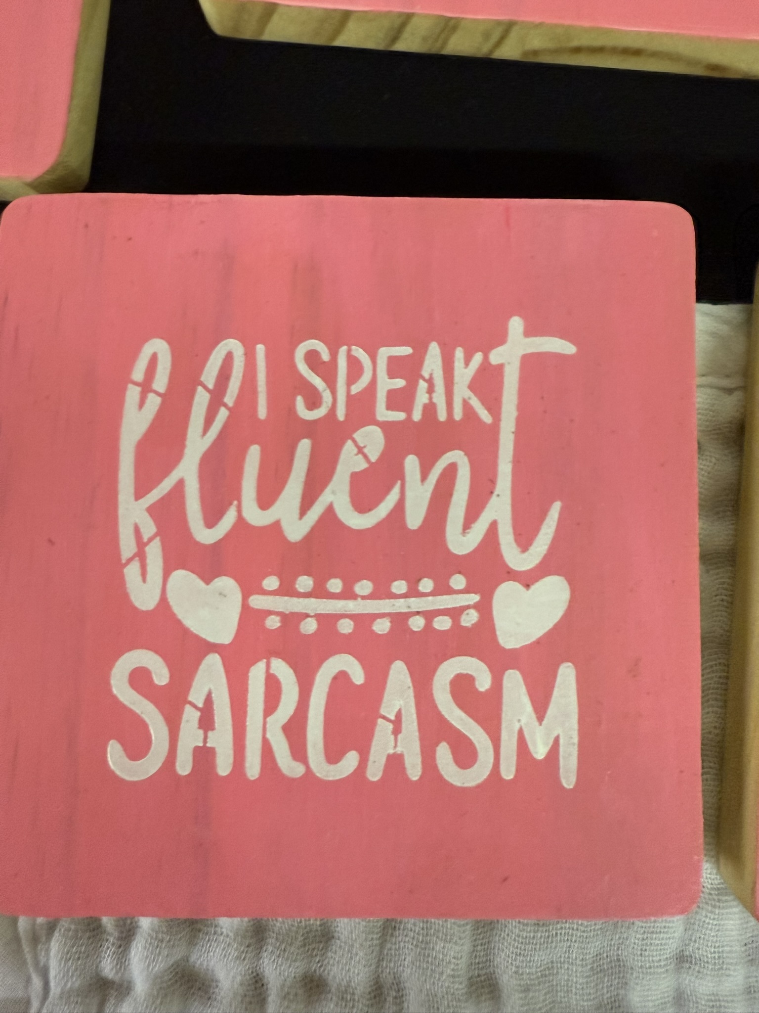 i speak fluent sarcasm coaster pink
