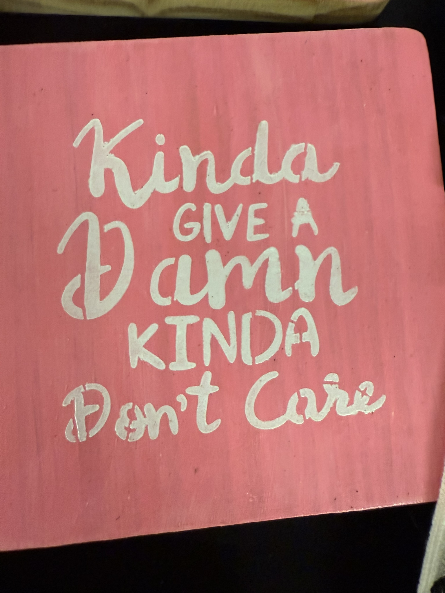 kinda give a damn kinda don't care coaster pink