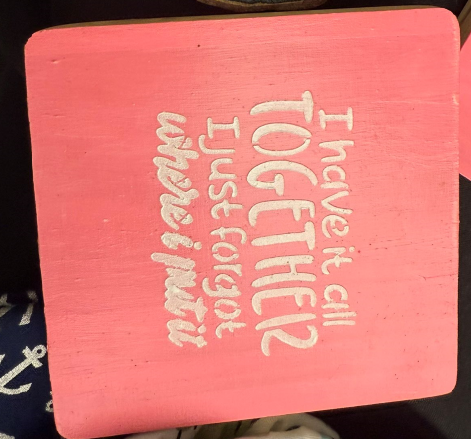 i have it all together i just forgot where i put it coaster pink